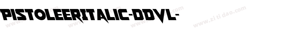 PistoleerItalic-dDVl字体转换