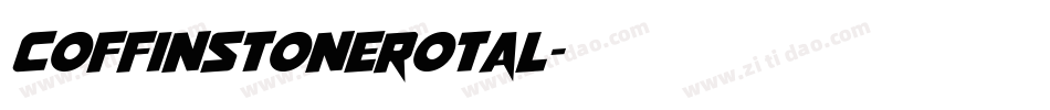 coffinstonerotal字体转换