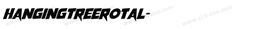 hangingtreerotal字体转换