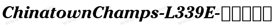 ChinatownChamps-L339E字体转换