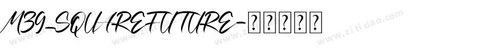 M39_SQUAREFUTURE字体转换