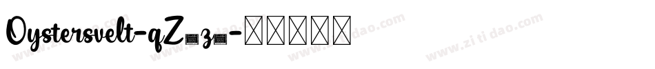 Oystersvelt-qZ3z5字体转换
