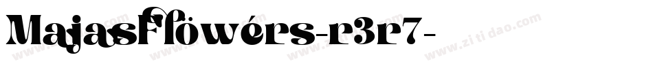 MajasFlowers-r3r7字体转换 MajasFlowers-r3r7字体转换