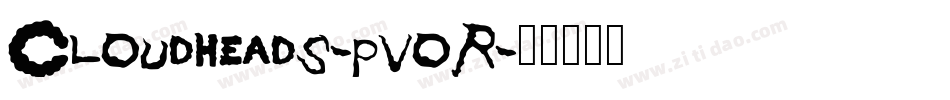 Cloudheads-pvoR字体转换