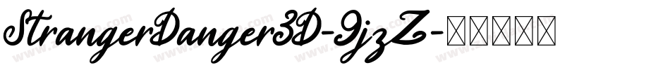 StrangerDanger3D-9jzZ字体转换