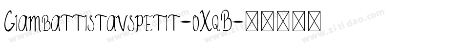 Giambattistavspetit-oXqB字体转换