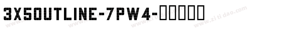 3X5Outline-7PW4字体转换