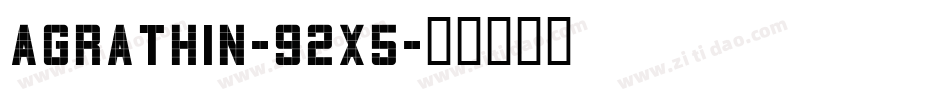 AgraThin-92x5字体转换