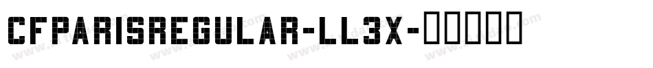 CfParisRegular-ll3X字体转换
