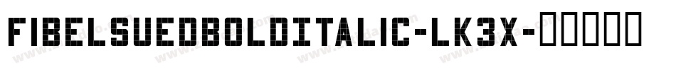 FibelSuedBoldItalic-lK3X字体转换