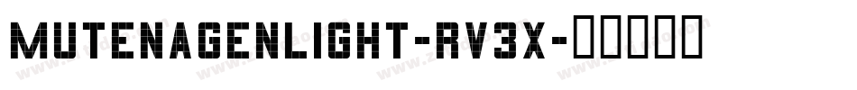MutenagenLight-rv3x字体转换