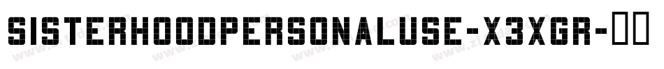SisterhoodPersonalUse-x3xGr字体转换