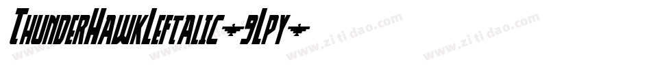 ThunderHawkLeftalic-9Lpy字体转换