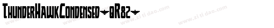 ThunderHawkCondensed-qR82字体转换