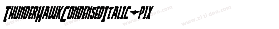 ThunderHawkCondensedItalic-p1xK字体转换