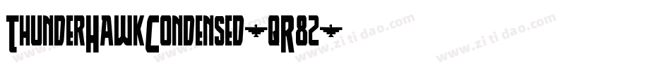 ThunderHawkCondensed-qR82字体转换