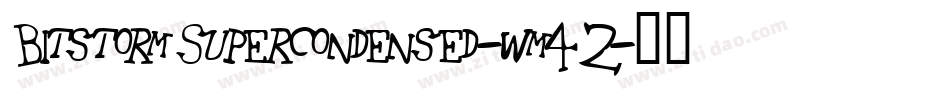 BitstormSupercondensed-wm42字体转换