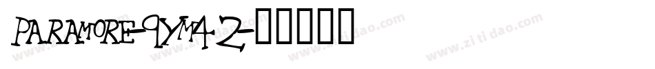 Paramore-9YM42字体转换