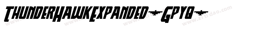 ThunderHawkExpanded-Gpyq字体转换 ThunderHawkExpanded-Gpyq字体转换