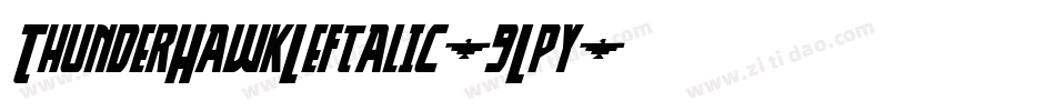 ThunderHawkLeftalic-9Lpy字体转换