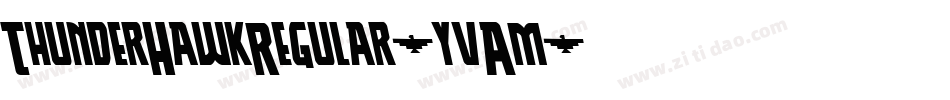 ThunderHawkRegular-yvAm字体转换