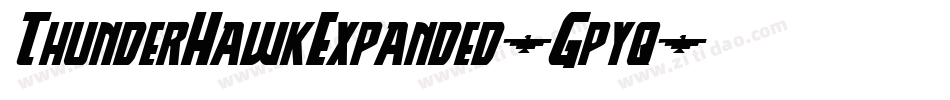 ThunderHawkExpanded-Gpyq字体转换 ThunderHawkExpanded-Gpyq字体转换