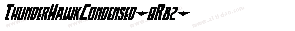 ThunderHawkCondensed-qR82字体转换
