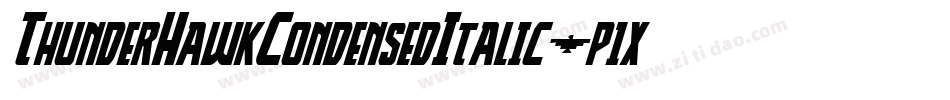ThunderHawkCondensedItalic-p1xK字体转换
