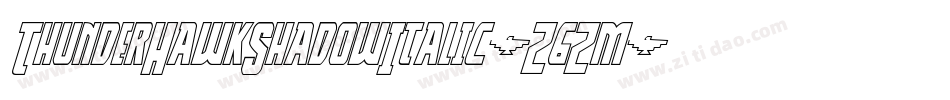 ThunderHawkShadowItalic-Z6Zm字体转换