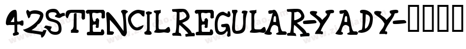 42StencilRegular-yAdY字体转换