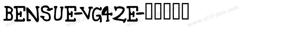Bensue-VG42e字体转换