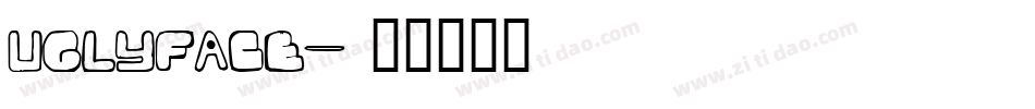 UGLYFACE字体转换