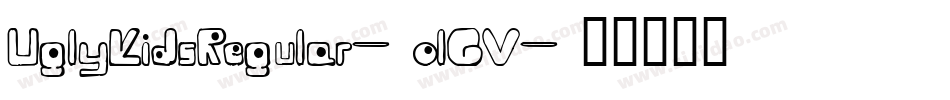 UglyKidsRegular-olGV字体转换