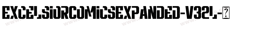 ExcelsiorComicsExpanded-V32l字体转换