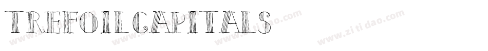 TrefoilCapitals字体转换
