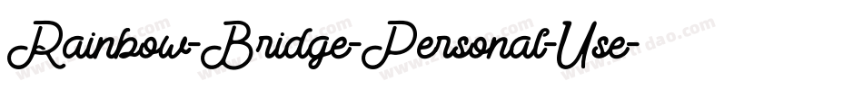 Rainbow-Bridge-Personal-Use字体转换