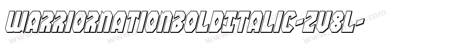 WarriorNationBoldItalic-Zv8l字体转换