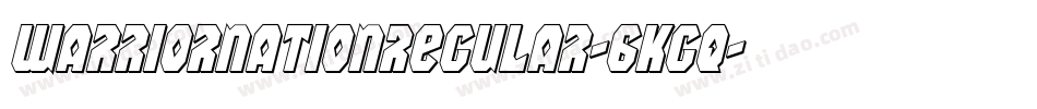 WarriorNationRegular-6KGq字体转换