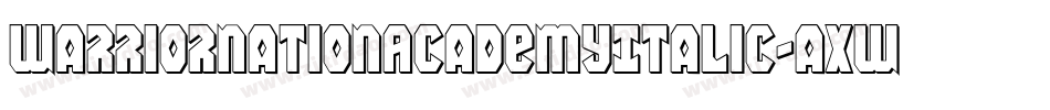WarriorNationAcademyItalic-aXwJ字体转换