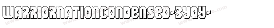WarriorNationCondensed-3Yqy字体转换 WarriorNationCondensed-3Yqy字体转换