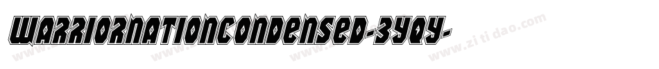 WarriorNationCondensed-3Yqy字体转换 WarriorNationCondensed-3Yqy字体转换