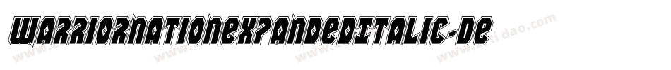 WarriorNationExpandedItalic-DeRx字体转换