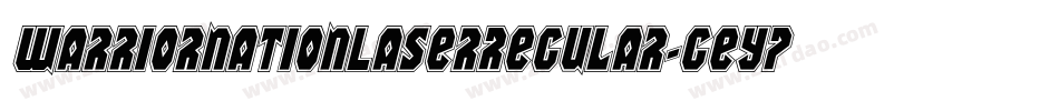 WarriorNationLaserRegular-GEYP字体转换