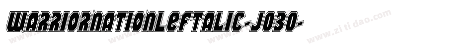 WarriorNationLeftalic-jO3O字体转换