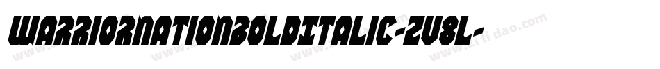 WarriorNationBoldItalic-Zv8l字体转换