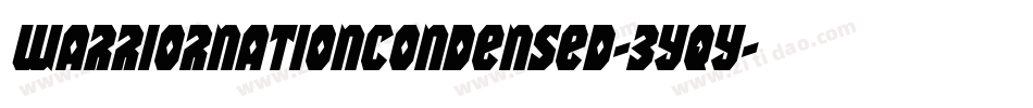 WarriorNationCondensed-3Yqy字体转换 WarriorNationCondensed-3Yqy字体转换