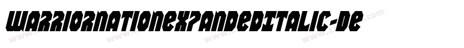 WarriorNationExpandedItalic-DeRx字体转换