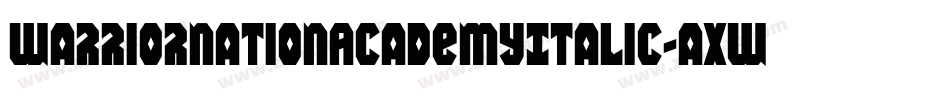 WarriorNationAcademyItalic-aXwJ字体转换