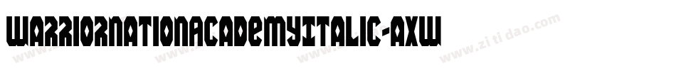 WarriorNationAcademyItalic-aXwJ字体转换