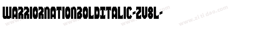 WarriorNationBoldItalic-Zv8l字体转换